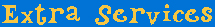 extraservices.jpg (16399 bytes)